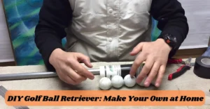 DIY Golf Ball Retriever: Make Your Own at Home