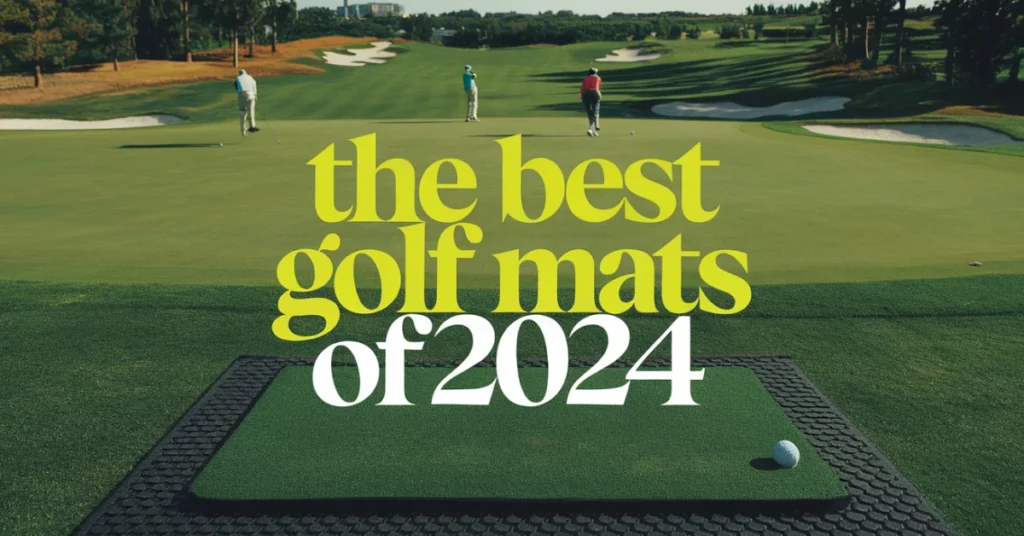 The Best Golf Mats of 2024